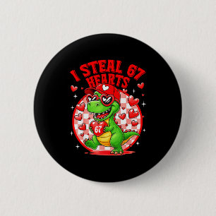I Steal 67 Hearts Valentine’s Day 67 Meme 6 7 T-re Cm Round Badge