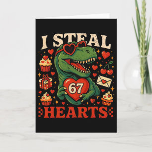 I Steal Hearts 67 Funny Valentine T-rex Dinosaur M Card