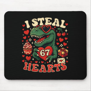 I Steal Hearts 67 Funny Valentine T-rex Dinosaur M Mouse Pad