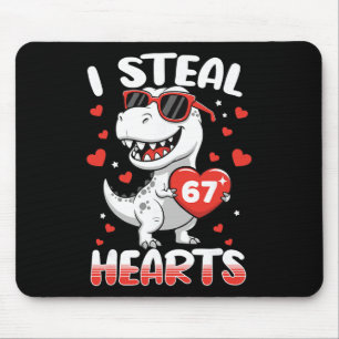 I Steal Hearts 67 Meme Funny Dinosaur Valentines D Mouse Pad