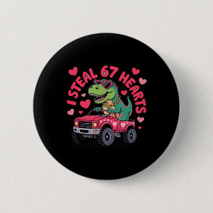 I Steal Hearts 67 T-rex Valentine’s Day Funny 6 7 Cm Round Badge