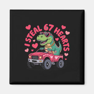 I Steal Hearts 67 T-rex Valentine’s Day Funny 6 7 Magnet