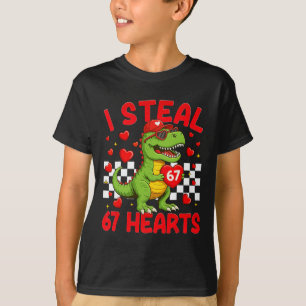 I Steal Hearts 67 Valentine’s Day 67 Dinosaur T-re T-Shirt