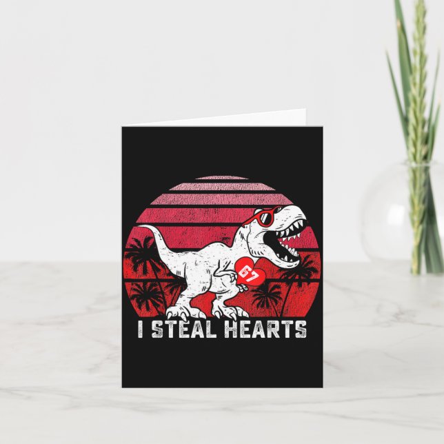 I Steal Hearts 67 Valentine’s Day 67 Meme 6 7 Boys Card (Front)
