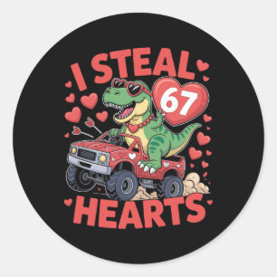 I Steal Hearts 67 Valentine’s Day 67 Meme 6 7 T-re Classic Round Sticker
