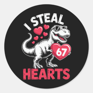 I Steal Hearts 67 Valentine’s Day 67 Meme 6 7 T-re Classic Round Sticker