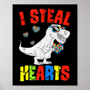 I Steal Hearts Dinosaur Autism Awareness Toddler B Poster