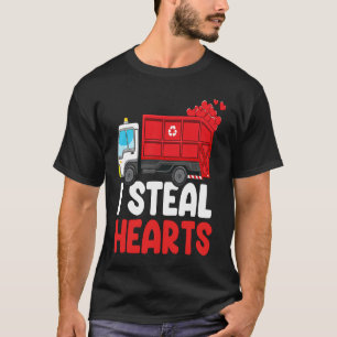 I Steal Hearts Garbage Truck Valentines Day For F T-Shirt