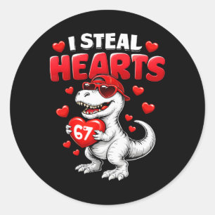 I Steal Hearts T Rex Valentine’s Day 67 Meme 6 7 B Classic Round Sticker