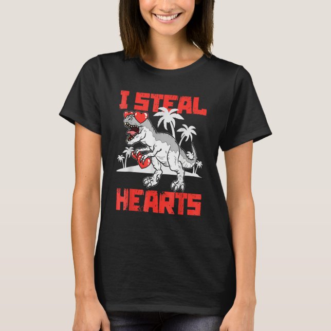 I Steal Hearts Valentines Day Cute T-Rex Dinosaur  T-Shirt (Front)
