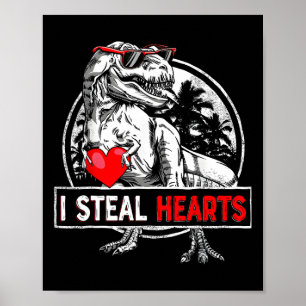 I Steal Hearts Valentines Day Dinosaur Boys Valent Poster