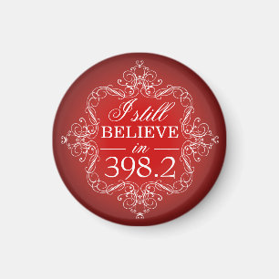 I Still Believe in 398.2 Fairytale Library Love Magnet