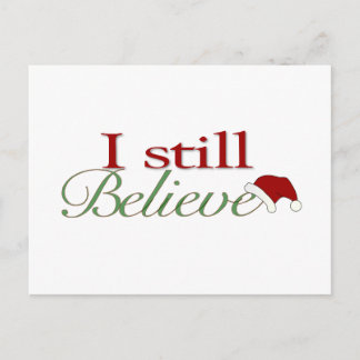 I Still Believe (In Santa) Holiday Postcard