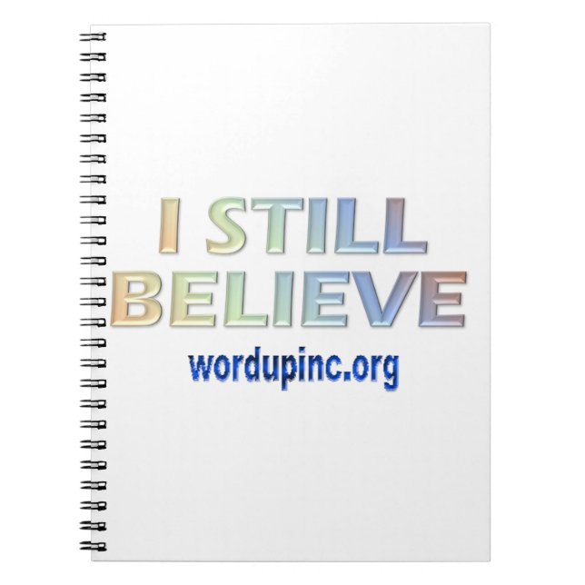 I Still Believe Notebook (Front)