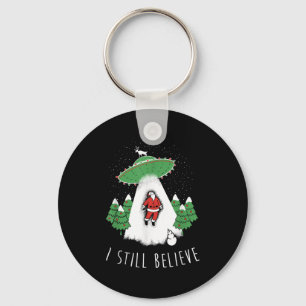 I Still Believe Santa Claus Alien Spaceship Funny  Key Ring