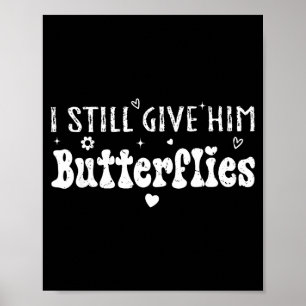 I Still Give Him Butterflies, She Means High Blood Poster