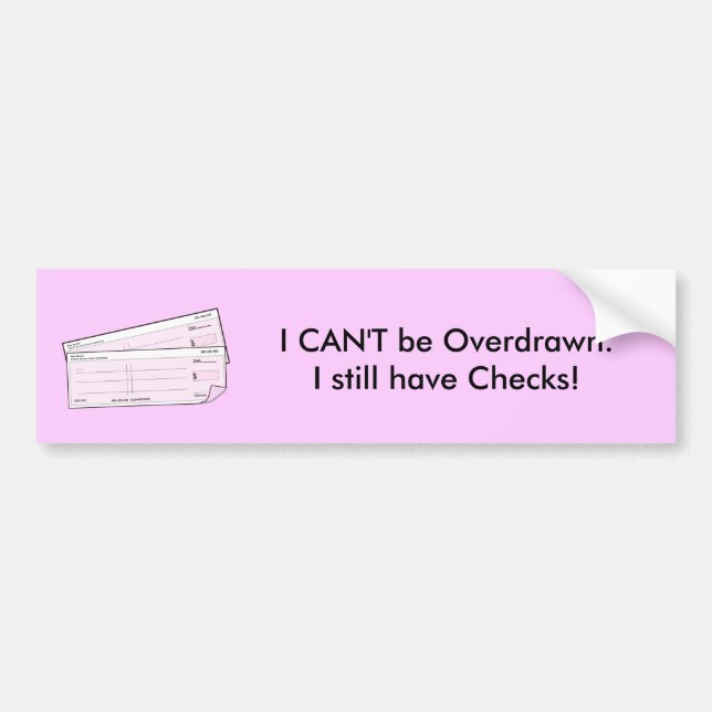 I Still Have Checks - American Version Bumper Sticker (Front)