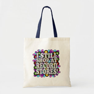 I Still Hit Record Stores Cool Collector Vinyl Tote Bag