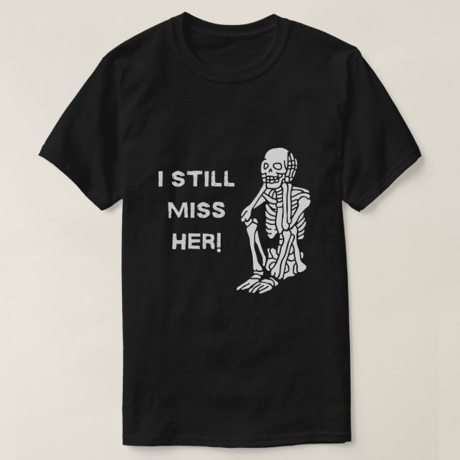 "I still miss her" Skeleton, Men's Black T-shirt (Design Front)