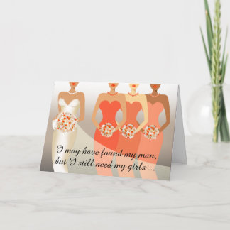 I still need my girls Bridesmaid | coral peach Invitation