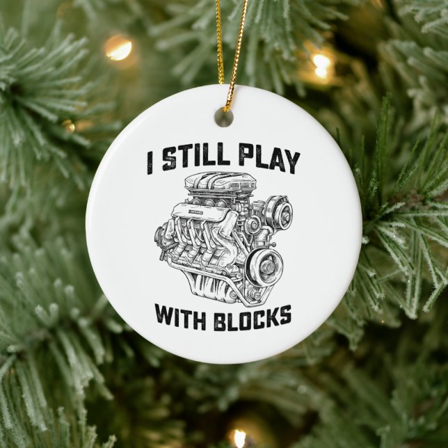 I Still Play With Blocks Car Mechanic Ceramic Tree Decoration (Tree)