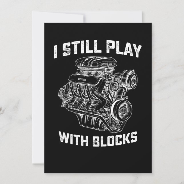 I Still Play With Blocks Car Mechanic Invitation (Front)