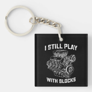 I Still Play With Blocks Car Mechanic Key Ring