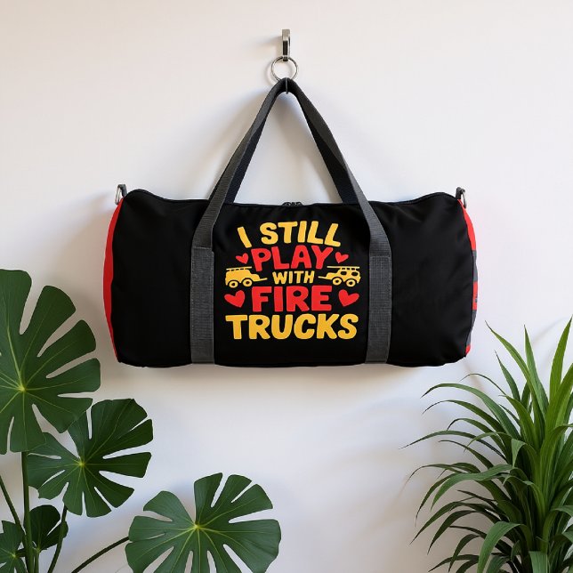 I Still Play With Fire Trucks  Duffle Bag (Creator Uploaded)