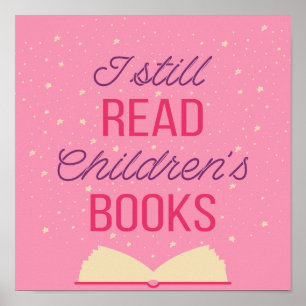I Still Read Children's Books III Poster
