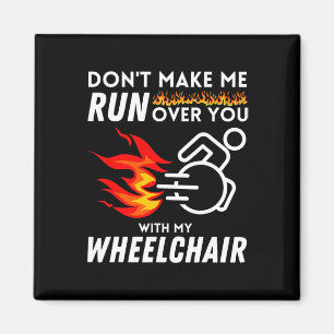 I Still Run Better Than The Government Wheelchair Magnet