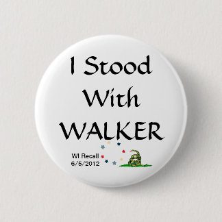 I Stood with Gov Scott Walker 6 Cm Round Badge