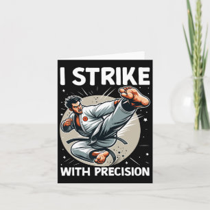 I Strike With Precision Martial Arts Karate Motiva Card