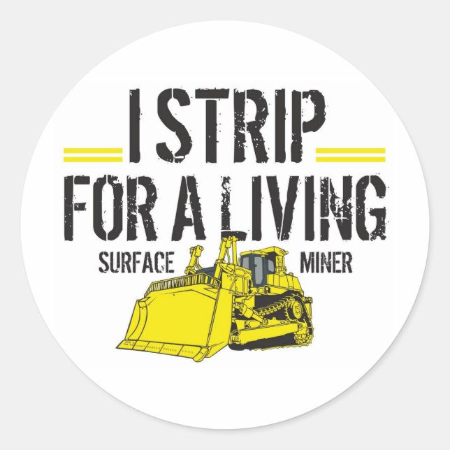 I STRIP FOR A LIVING CLASSIC ROUND STICKER (Front)
