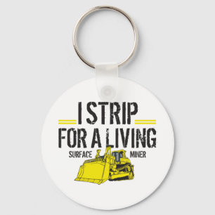 I STRIP FOR A LIVING KEY RING