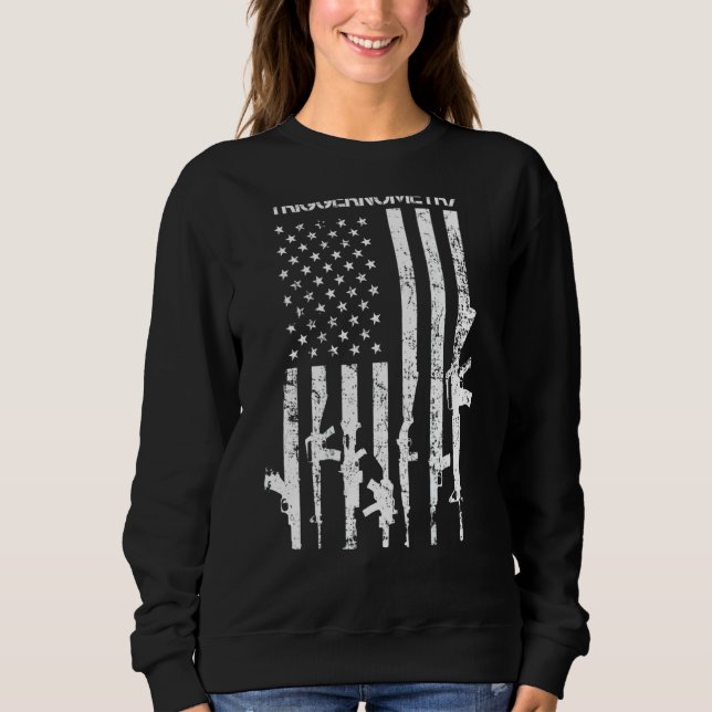 I Study Triggernometry  Funny Gun Pro Guns Flag  O Sweatshirt (Front)