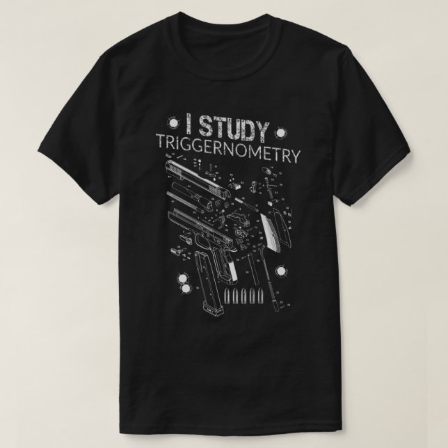 I Study Triggernometry Gun Second Amendment USA Fl T-Shirt (Design Front)