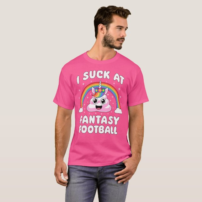 I Suck At Fantasy Football Poop Unicorn Funny T-Shirt (Front Full)