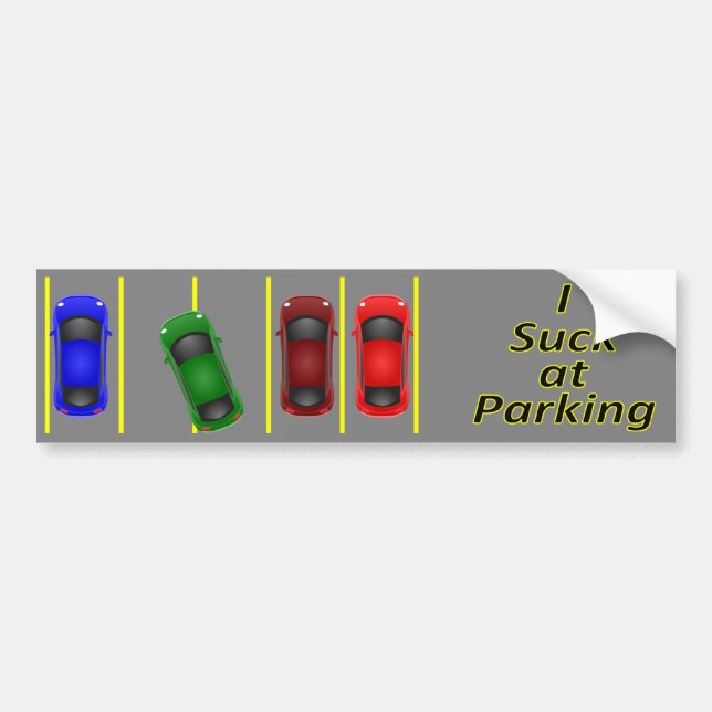 I Suck at Parking Bumper Sticker (Front)