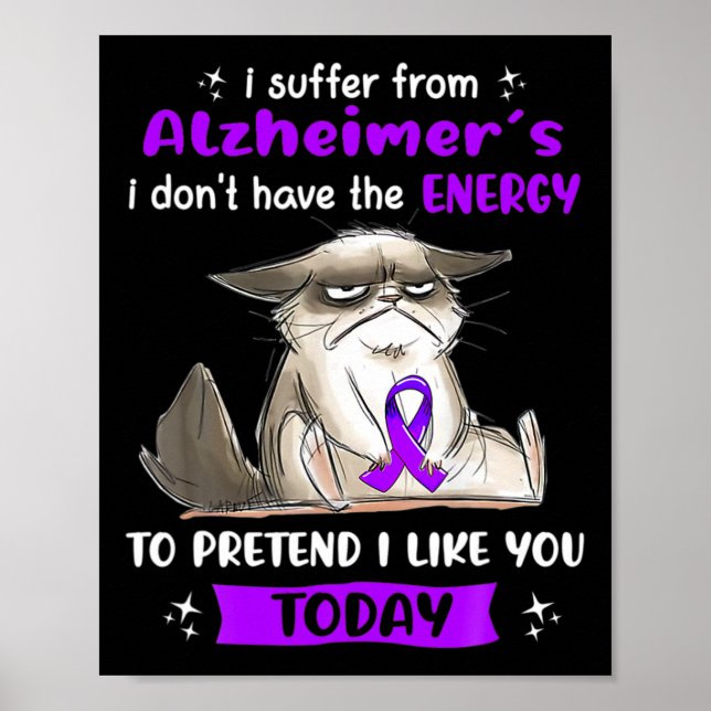 I Suffer From Heimerheimer S Awareness Fun Cat  Poster (Front)