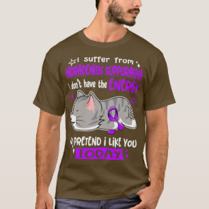 I Suffer From Hidradenitis Suppurativa I Dont Have T-Shirt