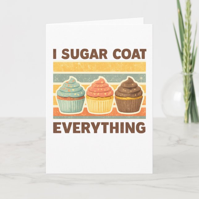 I Sugar Coat Everything Holiday Baking Baker Card (Front)