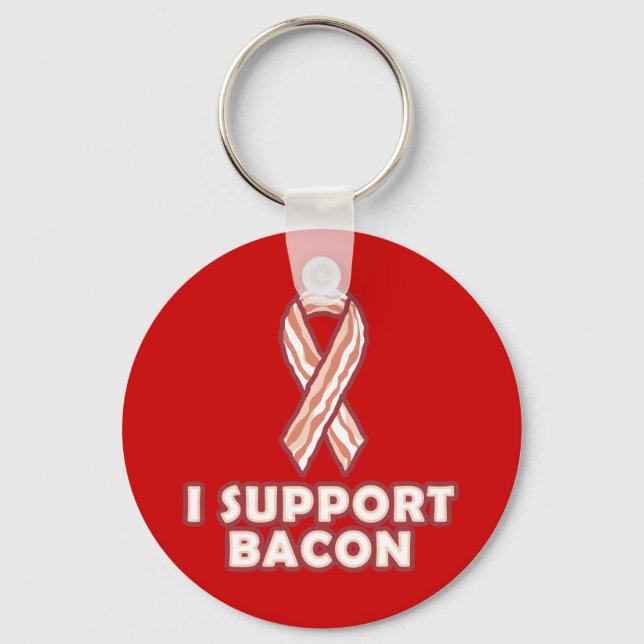 I Support Bacon Key Ring (Front)