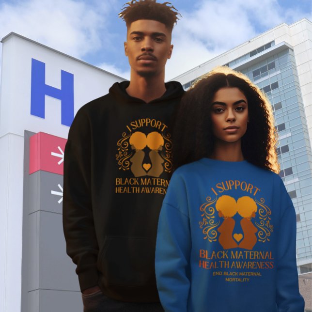 I Support BLACK MATERNAL HEALTH AWARENESS Mum  Hoodie (Couple wearing Black Maternal Health Awareness apparel. Matching gifts available.)