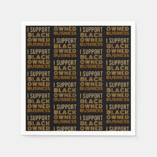 I Support Black-Owned Business Napkin