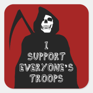 I Support Everyone's Troops Square Sticker