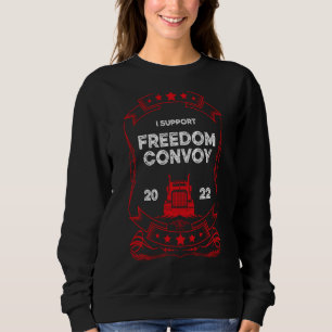 I Support Freedom Convoy 2022 Canadian Truckers Ru Sweatshirt