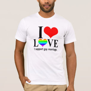 I Support Gay Marriage T-Shirt