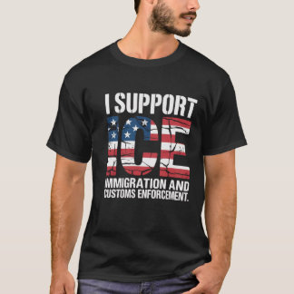 I Support ICES Tee for Women Trendy