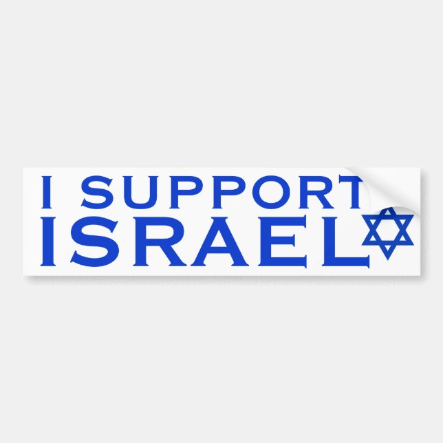 I Support Israel Bumper Sticker (Front)