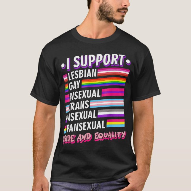 I Support LGBTQ Pride  T-Shirt (Front)